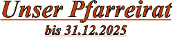 Unser Pfarreirat bis 31.12.2025